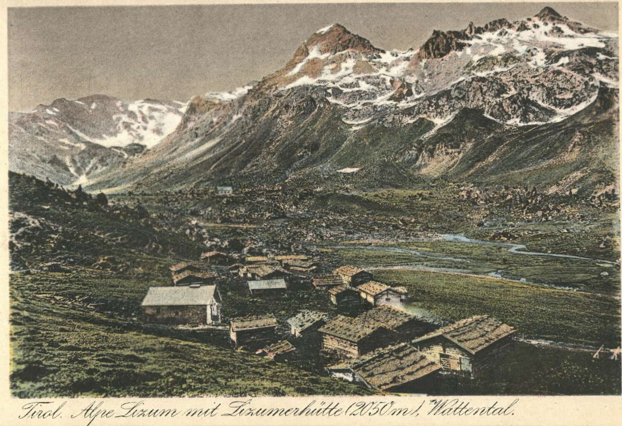Historische Ansichtskarte: Alpe Lizum mit Lizumerhütte (2050 m), Wattental